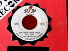 PAT PATTERSON  YOU GAVE  YOUR HAND    LIFE CAN GO ON WITH A  COUNTRY 45