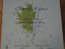 Gabriel Fauré Deux sonates pour violon et piano Doukan - Cochet LDE 3061 RARE