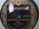Brunswick 3706  Belle Baker   There Must Be Somebody Else/Baby Your Mother  1927