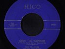 HI-LITERS: Over The Rainbow / Baby Please Be True 45 (so close to M-) rare Voca
