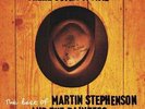 There Comes A Time - The Best Of Martin Stephenson And The Daintees, Martin Step