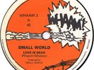 SMALL WORLD LOVE IS DEAD RARE MOD POWER POP NEW WAVE 7