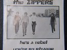 The Zippers - He's A Rebel / You're So Strange 1977 *US* 7