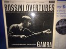 SXL 2266 WBg ED1 *GAMBA* CONDUCTS *ROSSINI OVERTURES* LSO* NM