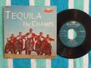 CHAMPS Tequila 45 rpm 7