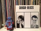 MINIMAL SYNTH : CHERCHE DELICES Very rare French single