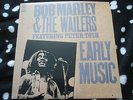 Bob Marley & The Wailers+Pete Tosh– Early Music Calla Records 31584 UK Vinyl LP