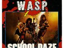 WASP / School Daze / UK 7