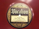 BEN BERNIE HOTEL ROOSEVELT ORCH Tea For Two/I'm Satisfied VOCALION 14901 E+ HEAR