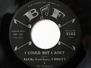 JACK COWBOY COOLEY-I COULD BUT I AIN'T /RAIN ON MY WINDOW ON B&F RARE R&