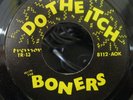 The Boners-Do The Itch/Bob The Dog-Rare 1981 Power Pop Punk 45-N.Mint  HEAR