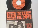 Martha and the Vandellas - I'm ready for love / He doesn't love her anymore
