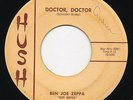 BEN JOE ZEPPA Doctor Doctor / Louise HUSH Rare Bay Area R&B Rockabilly 45 Hear