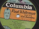 Paul Whiteman und sein Orchester : Happy Feet + A Bench in the park