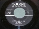 Patsy Clark - Watcha Do To Me - Rare Female Rockabilly 45 Sage Lbl - Strong VG