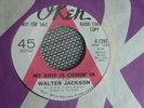RARE NORTHERN SOUL 45 rpm WALTER JACKSON on OKEH WL PROMO lb MY SHIP IS COMIN IN
