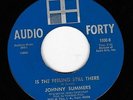 Northern Soul Johnny Summers Is The Feeling Still There Audio Forty  Original