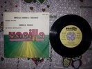 ORNELLA VANONI E TOQUINHO SENZA PAURA / LA ROSA SPOGLIATA 45 GIRI 7 MINT RARE