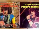 ROBERT CHARLEBOIS Les grands succès  2 doubles Lp  de la première période Gamma