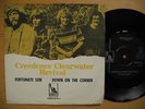 CREEDENCE CLEARWATER REVIVAL Fortunate Son / Down On The... 45 7