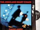 THE JESUS AND MARY CHAIN darklands BYN11 with lyric inner uk WEA 1987 LP EX+/EX-