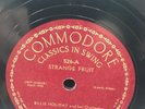 Billie Holiday Strange Fruit / Fine And Mellow 78 Rpm Commodore RARE JAZZ