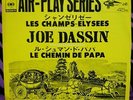 JOE DASSIN - LES CHAMPS ELYSEES - PROMO - 45 TOURS - (PRESSAGE JAPON )