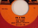 1956   The Turks   I'm A Fool   7