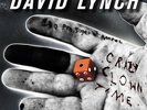 DAVID LYNCH-CRAZY CLOWN TIME-VINYL LP2  NEU