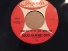 Chicano Oscar Martinez 45 Impala R&B 45 Texas Gigalo Brown Eyed Soul Rocker