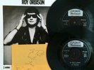 ROY ORBISON : RARE GENUINE AUTOGRAPH ,PRESS PHOTO & TWO GREAT 7’' SINGLES