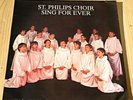 ST PHILIPS CHOIR - SING FOR EVER - VERY RARE BBC REB 692  VG/NM