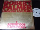 ROBERT PALMER Johnny And Mary/ Looking For Clues, 12