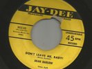 ROCKABILLY R&B--DEAN BARLOW-  DONT LEAVE ME BABY   -HEAR BOTH- 1955 JAY-DEE