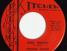 FRANKIE PIGHEE Soul Feeling 45 on Soul Kitchen Ohio Funk Deep Soul M-