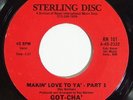 GOT-CHA' Makin' Love To Ya' 45 on Sterling Disc 70s Modern Soul