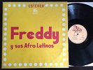 FREDDY Y SUS AFRO LATINOS Hard Guaguanco ORIG. 70's PANAVOX Latin RARE LP
