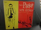 CHARLIE PARKER With Strings LP Original DEEP GROOVE Clef David Stone Martin MONO