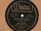 78 rpm Bing Crosby Decca 18429 White Christmas in E-