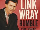 LINK WRAY-RUMBLE/THE SWAG (BLACK FRIDAY-VINYL 7INCH  NEW