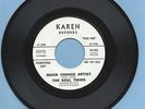 SOUL TWINS - KAREN 1533 QUICK CHANGE ARTIST / GIVE THE MAN A CHANCE (NO. SOUL)