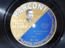 78rpm MARCONI VELVET TONE - On To Victory March (Sousa) - PRINCE'S MILITARY BAND