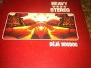 Heavy Stereo- Déjà Voodoo LP Vinyl