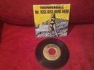 Thunderball, Mr. Kiss Kiss Bang Bang Glenda Grainger Pic Sleeve 45 on AF 115