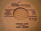 NORTHERN SOUL JOHN COLBERT Surfside Slide SUR-SPEED 222 DJ  M- J.BLACKFOOT STAX