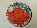 Dave Barker - Prisoner Of Love c/w The Upsetters - Soul Juice 1969 UK 45 PUNCH