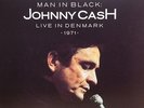 Johnny Cash ?– Man In Black: Live In Denmark 1971 - Vinyl LP / new&sealed