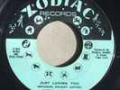 RUBY ANDREWS Just Loving You ZODIAC 1010 Northern Soul 1968 45rpm