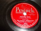 BLUES - BIG MAMA THORNTON - PEACOCK 78 RPM - HOUND DOG / NIGHTMARE - LISTEN