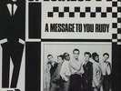 Specials A Message To You Rudy 7